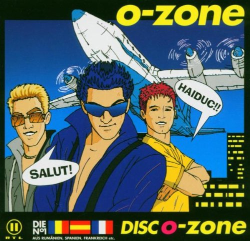 O-ZONE - DISCO-ZONE