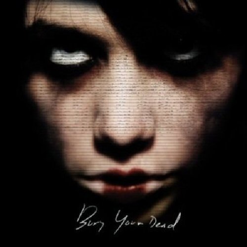 BURY YOUR DEAD - BURY YOUR DEAD