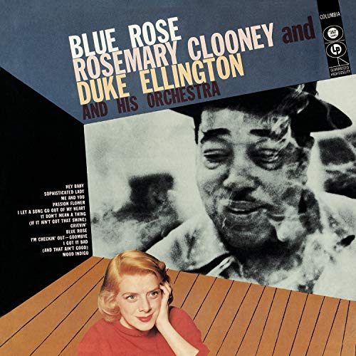 CLOONEY, ROSEMARY & DUKE ELLINGTON - BLUE ROSE