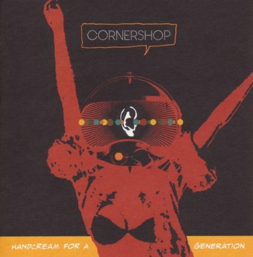 CORNERSHOP - HANDCREAM FOR A GENERATION