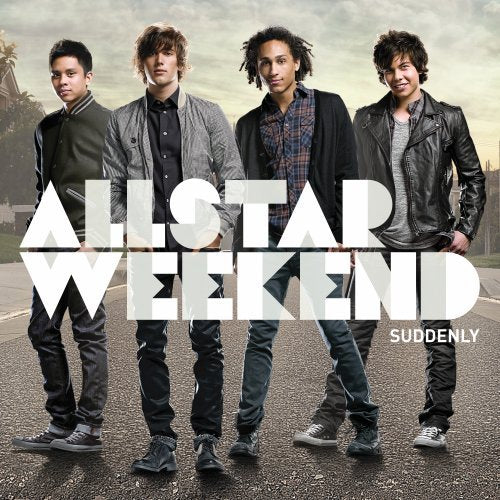 ALLSTAR WEEKEND - SUDDENLY