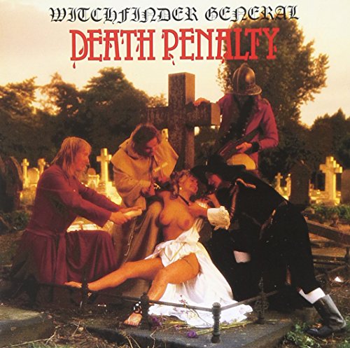 WITCHFINDER GENERAL - DEATH PENALTY