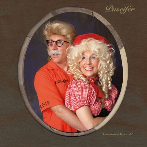 PUSCIFER - CONDITIONS OF MY PAROLE