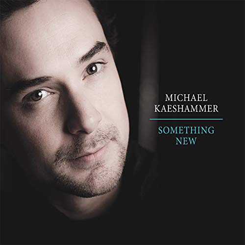 KAESHAMMER, MICHAEL - SOMETHING NEW