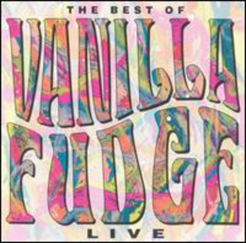 VANILLA FUDGE - BEST OF - LIVE