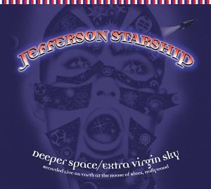 JEFFERSON STARSHIP - DEEPER SPACE / EXTRA VIRGIN SKY