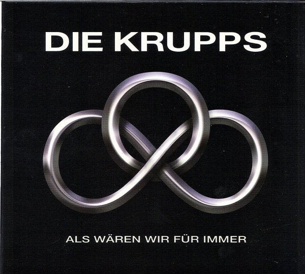 DIE KRUPPS  - ALS WAREN WIR FUR IMMER (EP)