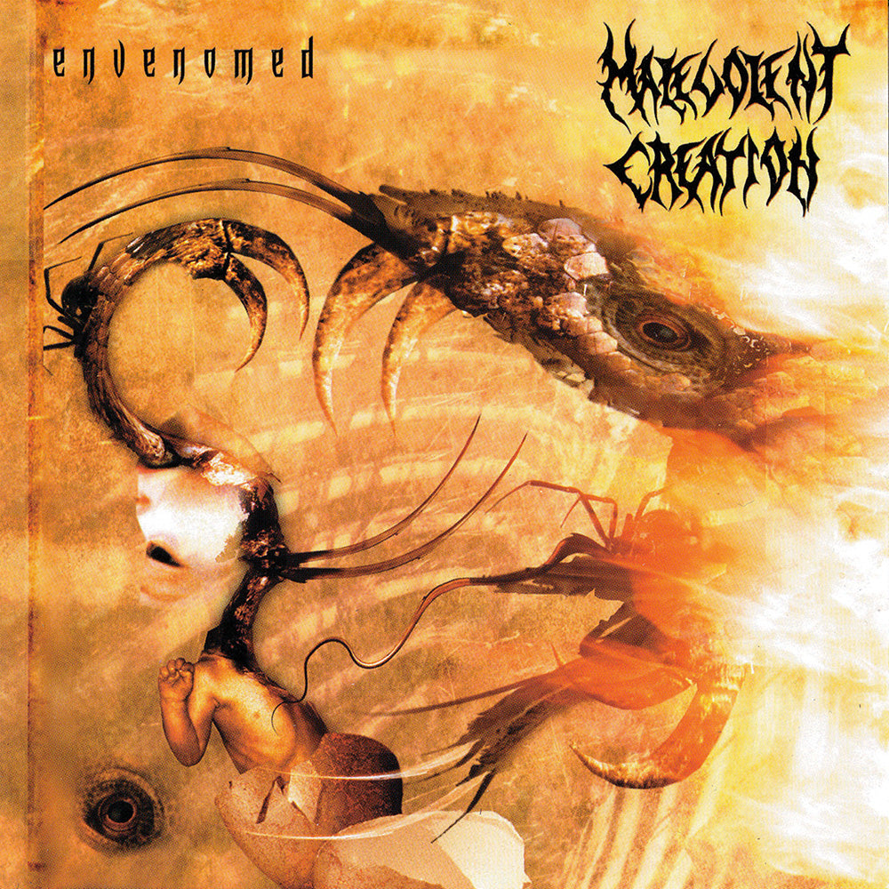 MALEVOLENT CREATION  - ENVENOMED