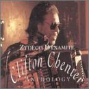 CHENIER, CLIFTON - ZYDECO DYNAMITE: ANTHOLOGY