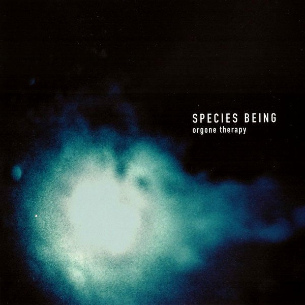 SPECIES BEING  - ORGONE THERAPY