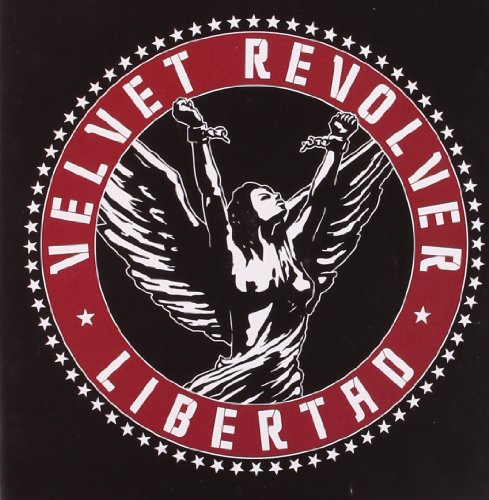 VELVET REVOLVER - LIBERTAD