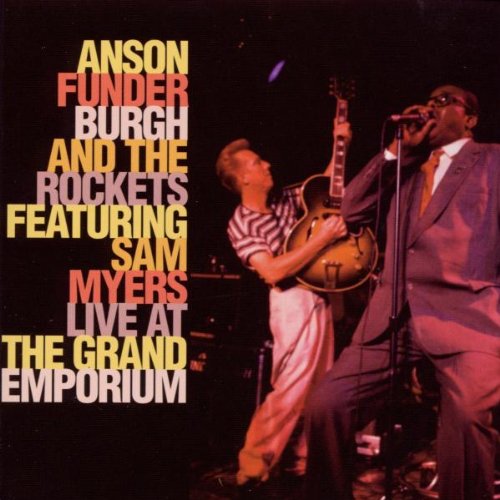 FUNDERBURGH, ANSON  - LIVE AT THE GRAND EMPORIUM