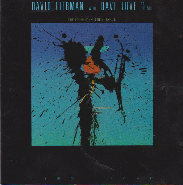 LIEBMAN, DAVID  - ENERGY OF THE CHANCE