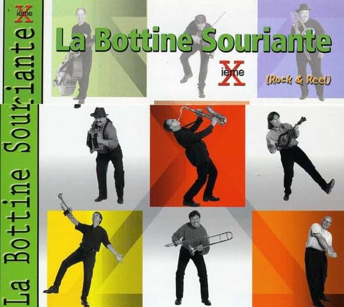 LA BOTTINE SOURIANTE - XIEME