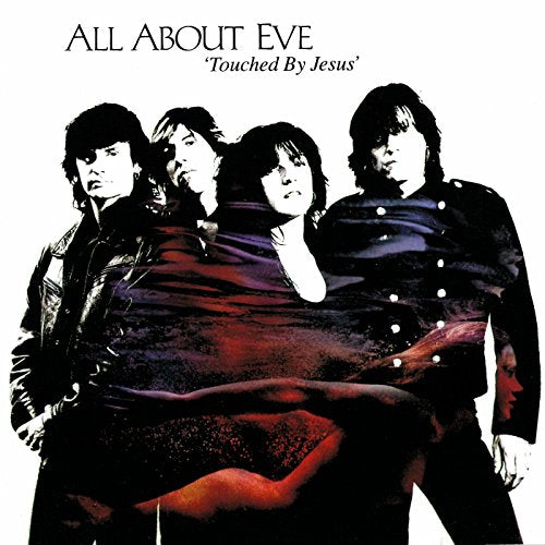 ALL ABOUT EVE  - TOUCHED BY JESUS