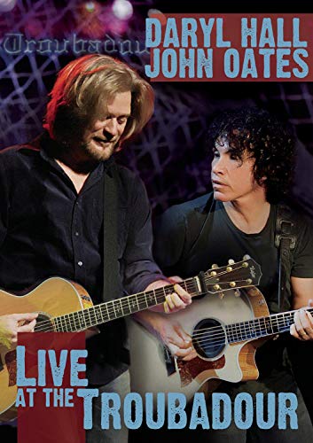 HALL & OATES: LIVE AT THE TROUBADOR