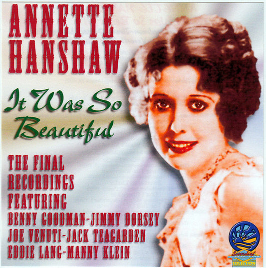 HANSHAW, ANNETTE  - IT WAS SO BEAUTIFUL