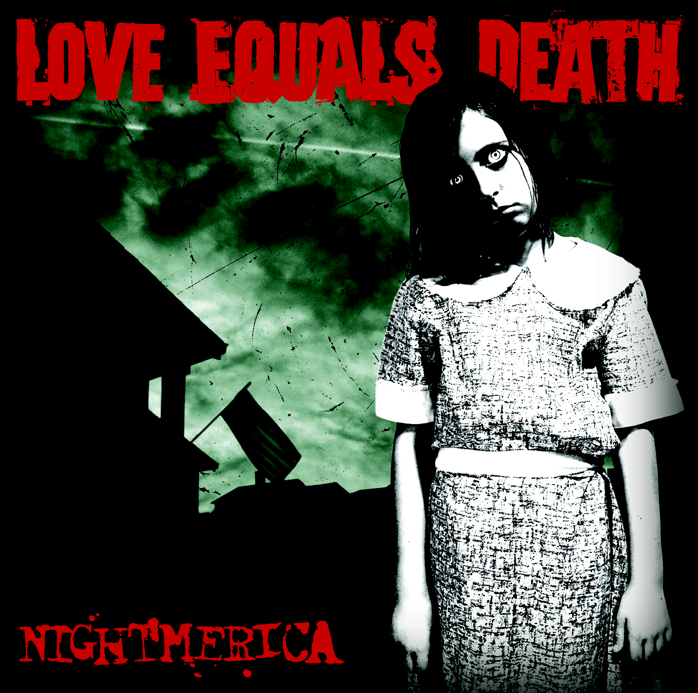 LOVE EQUALS DEATH  - NIGHTMERICA