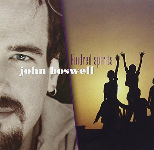 JOHN BOSWELL - KINDRED SPIRITS