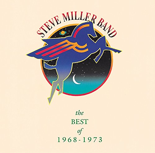 STEVE MILLER - BEST OF STEVE MILLER 1968-1973