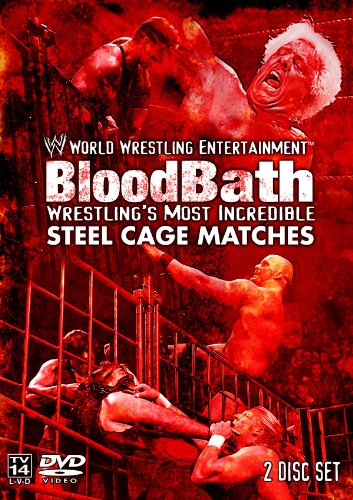 WWE BLOODBATH WRESTLING'S MOST INCREDIBLE STEEL CAGE MATCHES