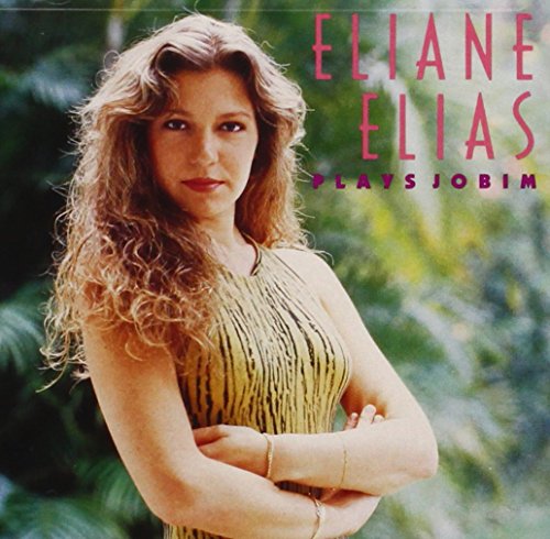 ELIANE ELIAS - PLAYS JOBIM