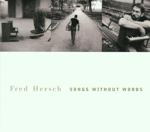 HERSCH, FRED - SONGS WITHOUT WORDS