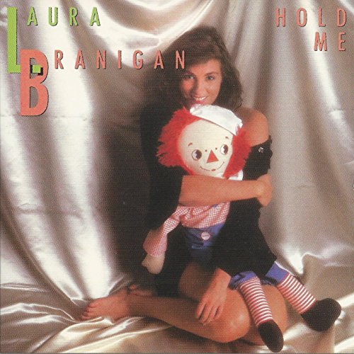 BRANIGAN, LAURA  - HOLD ME