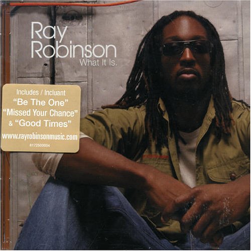 ROBINSON, RAY  - WHAT IT IS