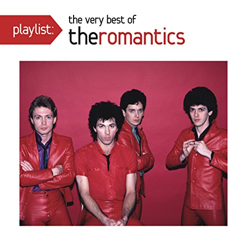 THE ROMANTICS - PLAYLIST: THE VERY BEST OF THE ROMANTICS (CD)