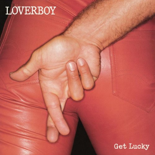 LOVERBOY - GET LUCKY (REMASTERED / EXPANDED)