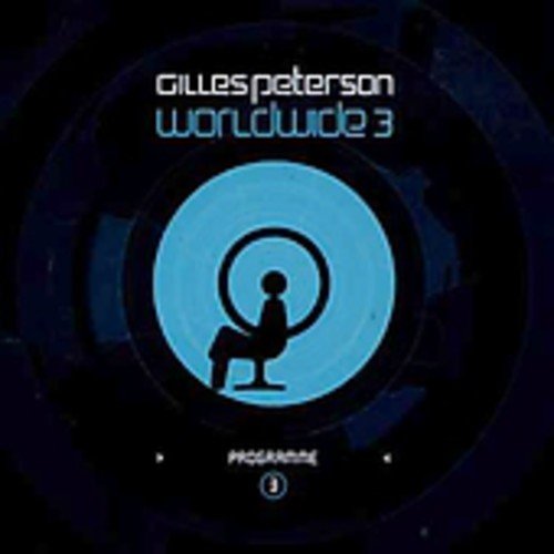 PETERSON, GILLES - WORLDWIDE 3