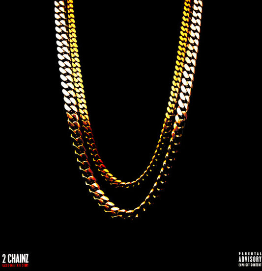 2 CHAINZ - BASED ON A T.R.U. STORY