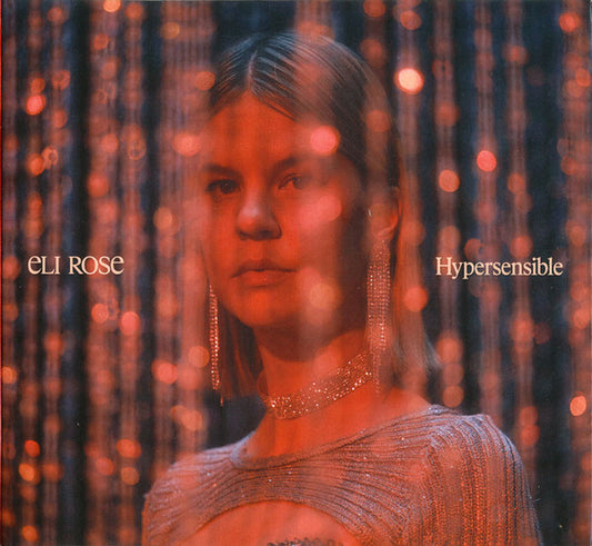 ROSE, ELI  - HYPERSENSIBLE