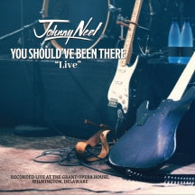 JOHNNY NEEL - YOU SHOULD'VE BEEN THERE LIVE [CD]