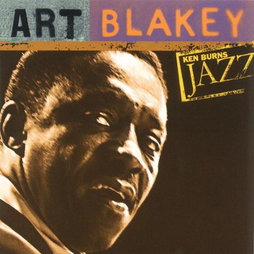 KEN BURNS JAZZ - ART BLAKEY