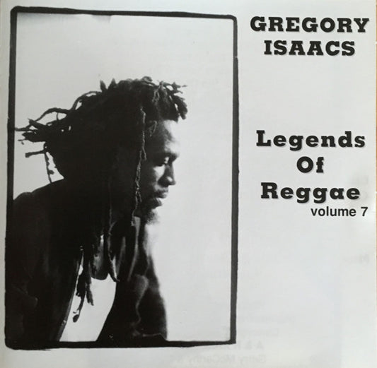 ISAACS, GREGORY  - LEGENDS OF REGGAE V7