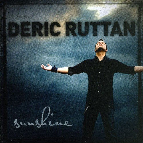 DERIC RUTTAN - SUNSHINE