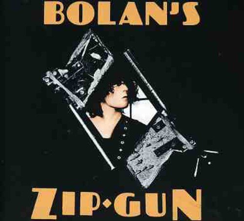 T. REX - BOLANS ZIP GUN