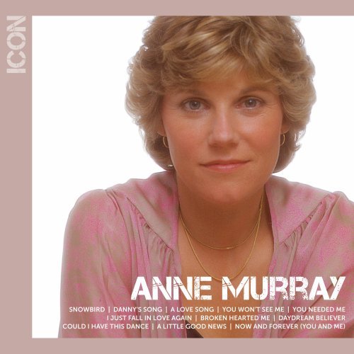 ANNE MURRAY - ICON: ANNE MURRAY