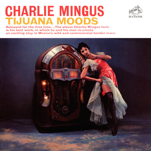 MINGUS, CHARLES  - TIJUANA MOODS