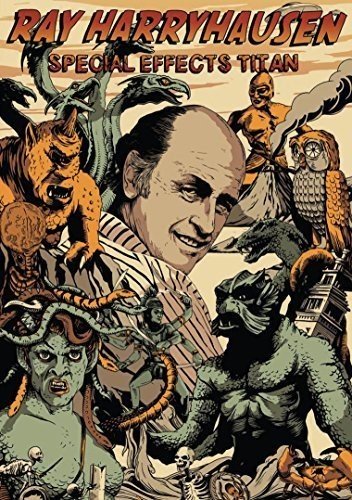 RAY HARRYHAUSEN: SPECIAL EFFECTS TITAN