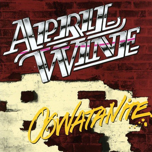 APRIL WINE - OOWATANITE