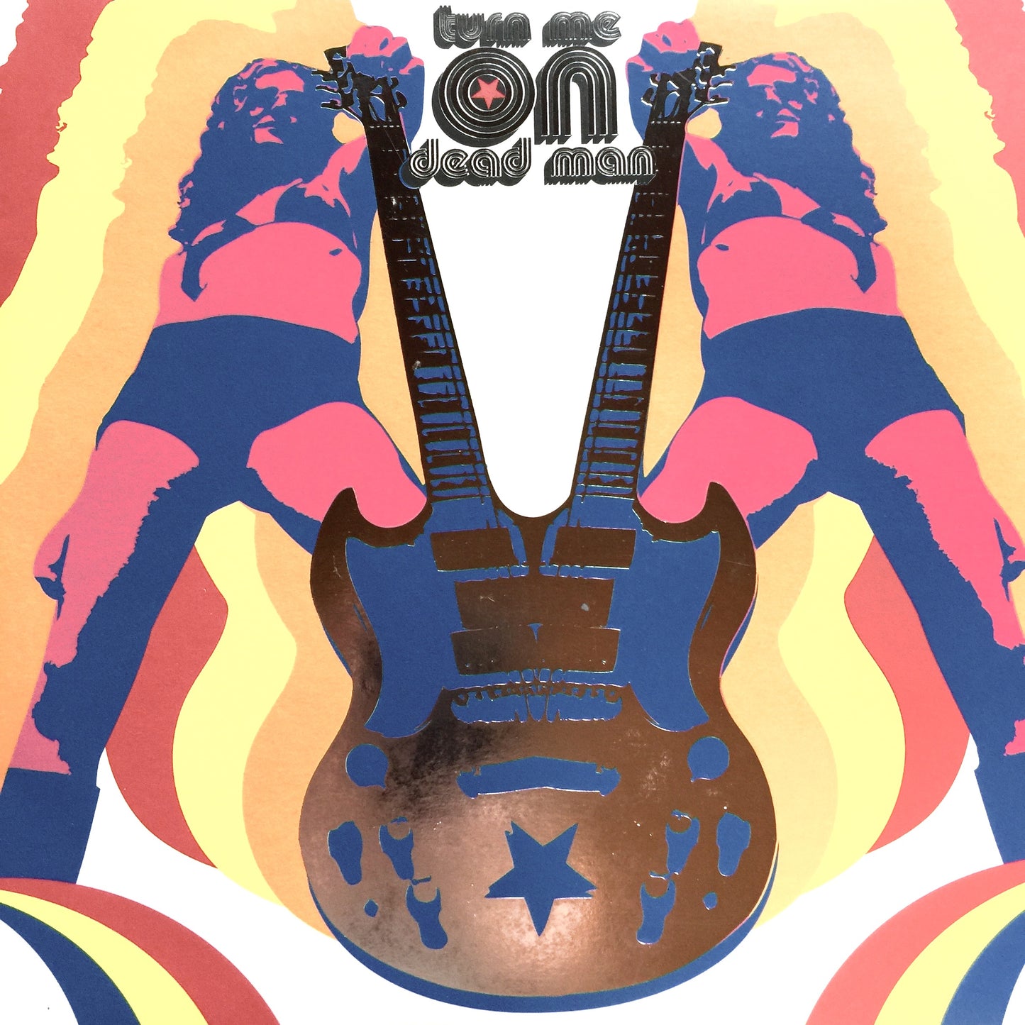 TURN ME ON DEAD MAN  - GOD BLESS THE ELECTRIC FREAK