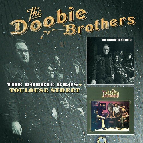 DOOBIE BROTHERS - THE DOOBIE BROTHERS / TOULOUSE STREET