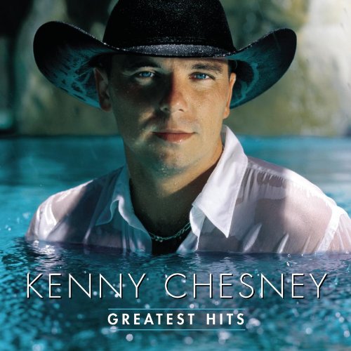 CHESNEY, KENNY - GREATEST HITS