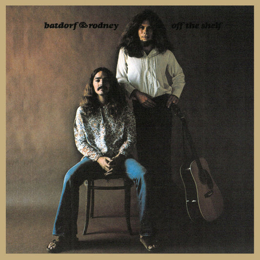 BATDORF & RODNEY  - OFF THE SHELF (REMASTERED)