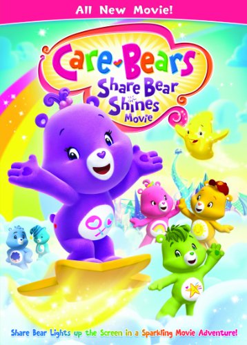 CARE BEARS: SHARE BEAR SHINES - THE MOVIE