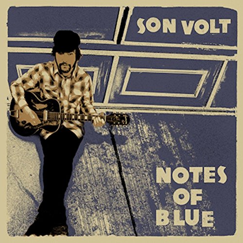 SON VOLT - NOTES OF BLUE