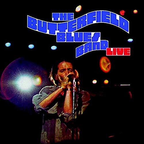 BUTTERFIELD, PAUL BLUES BAND - LIVE (2CDS)